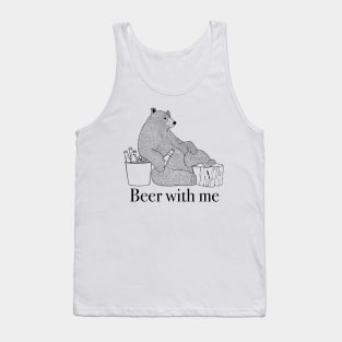 Beer with me, bear holds beer and relaxes Tank Top